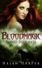 [Blood Destiny 02] • Bloodmagic (Blood Destiny 2)